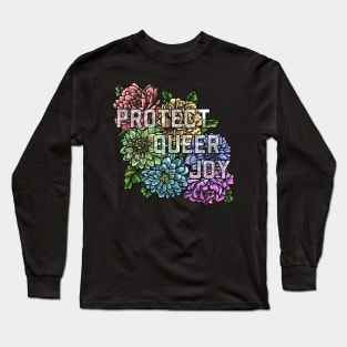 Protect Queer Joy Long Sleeve T-Shirt